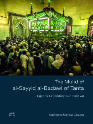 cover image of The Mulid of al-Sayyid al-Badawi of Tanta